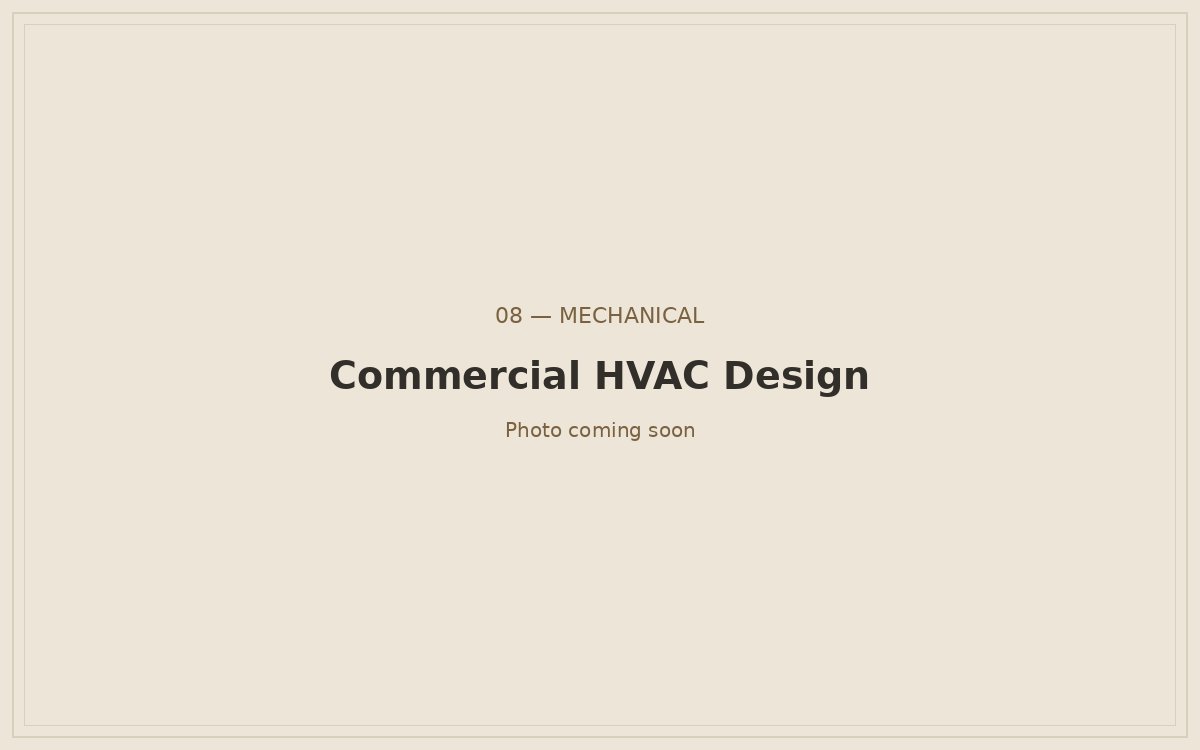 Commercial HVAC Design — photo coming soon